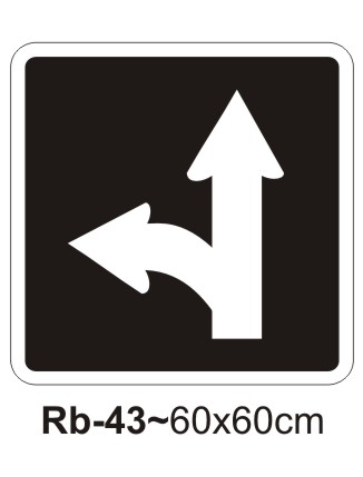 Go through or turn left sign