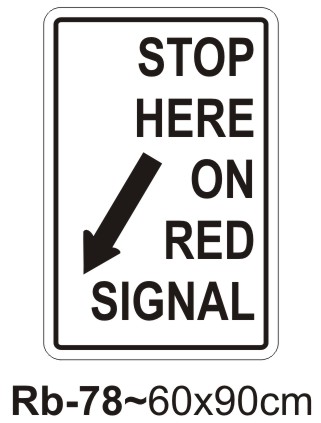 Stop Here On Red Signal