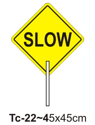 SLOW TRAFFIC CONTROL