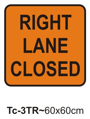 Right Lane Closed Sign