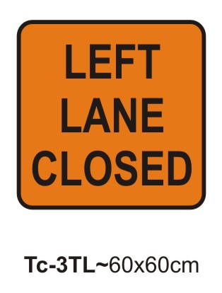 Left Lane Closed Sign