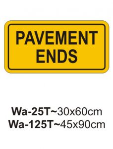 Pavement End Sign