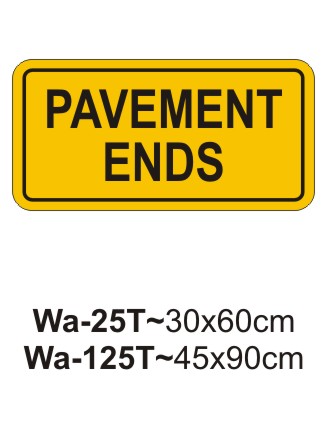 Pavement End Sign