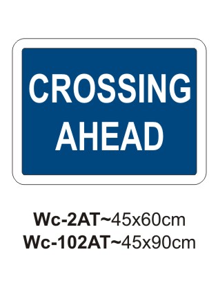 Crossing Ahead Sign